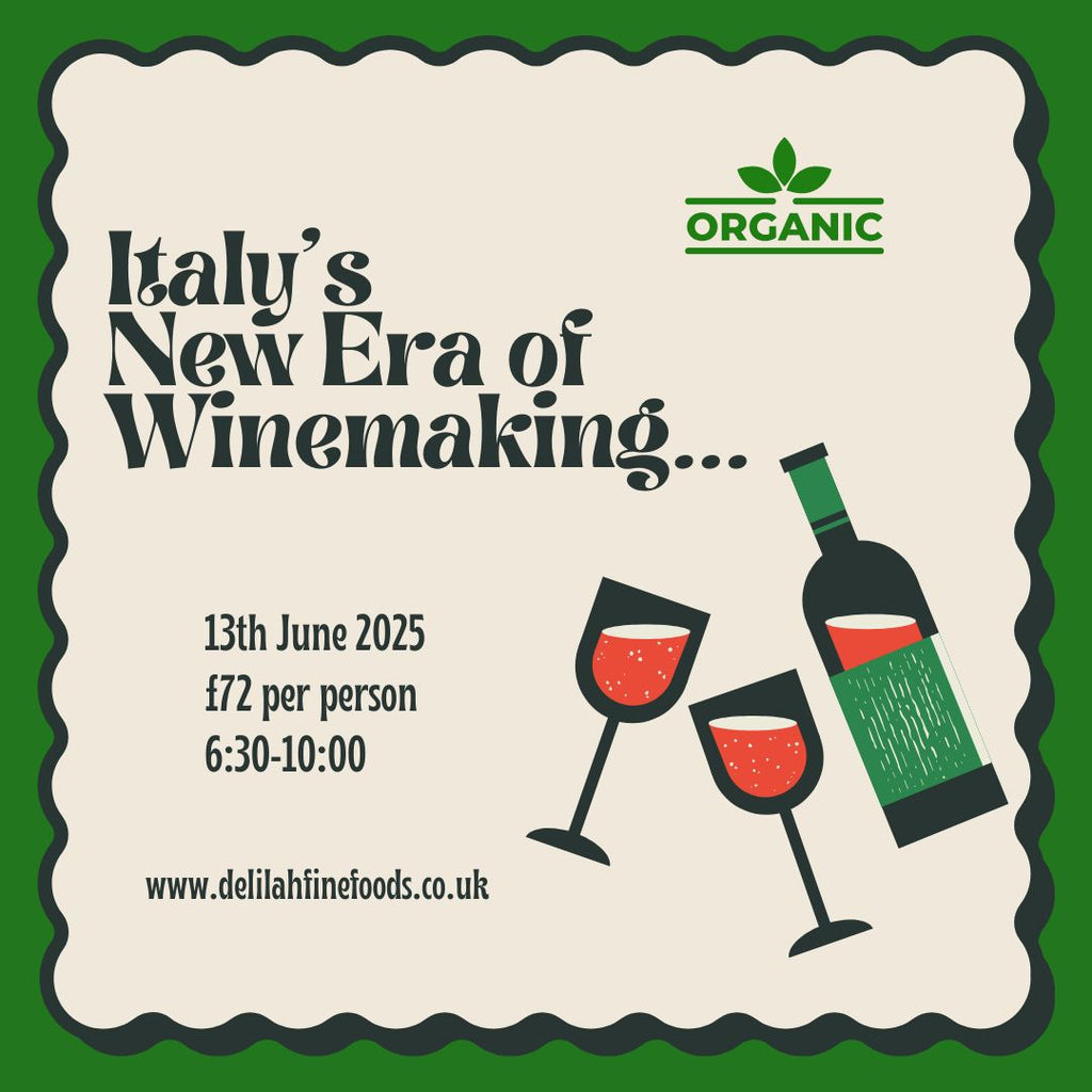 Italy’s New Era of Winemaking - Food & Wine Event -  13th June 2025
