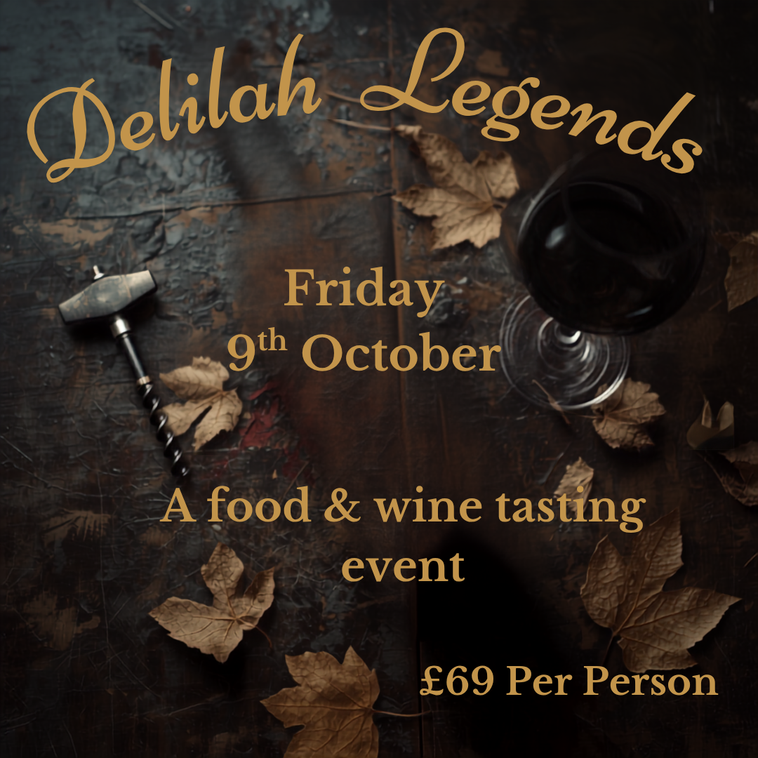 Delilah Legends -Food & Wine Event- Friday 9th October 2026