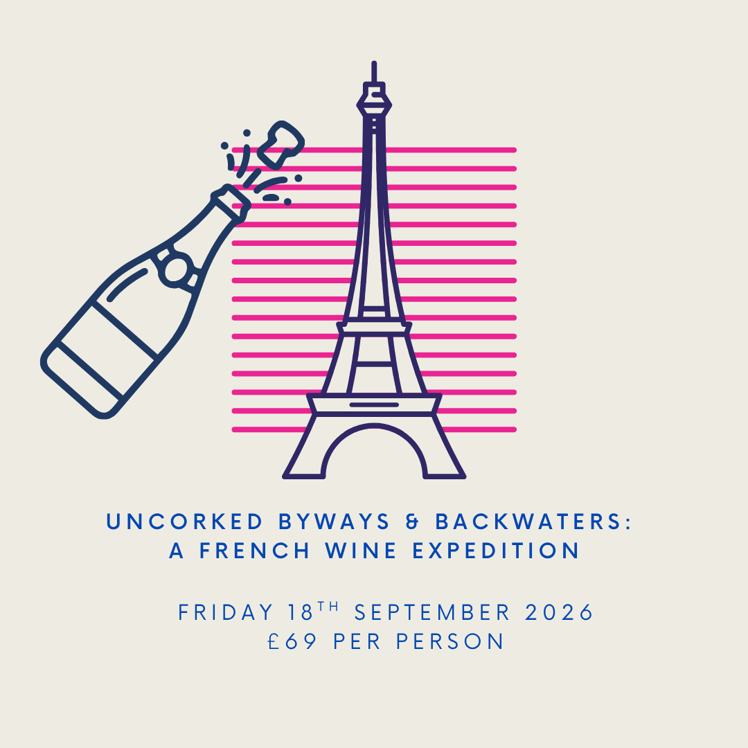 Uncorked Byways & Backwaters: A French Wine Expedition-Food & Wine Event- Friday 18th September 2026
